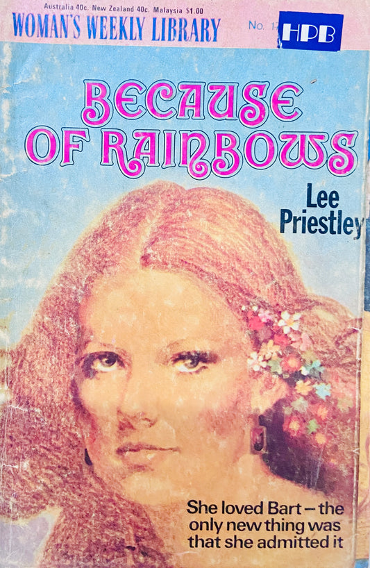 Because of Rainbows by Lee Priestley