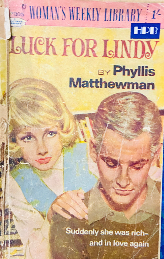 LUCK FOR LINDY BY PHYLLIS MATTHEWMAN