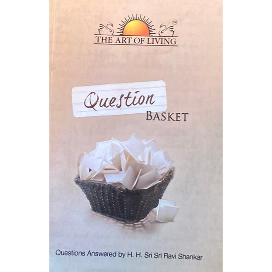 Question Basket by HH SS Ravi Shankar