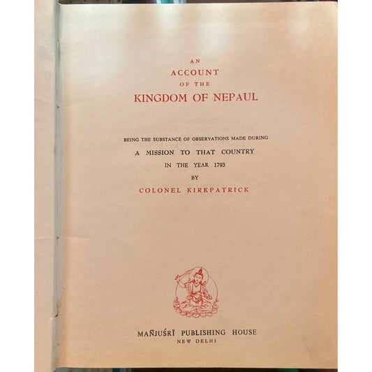 An Account of the Kingdom of Nepaul by Colonel Kirpatrick HD-D