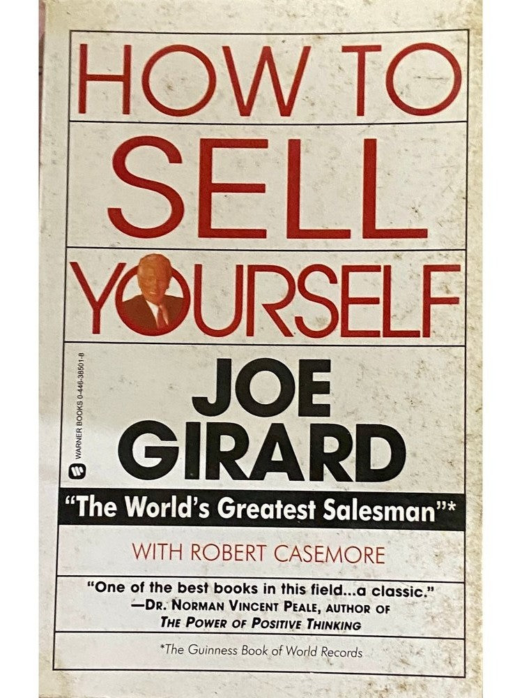 How to Sell Yourself by Joe Girard