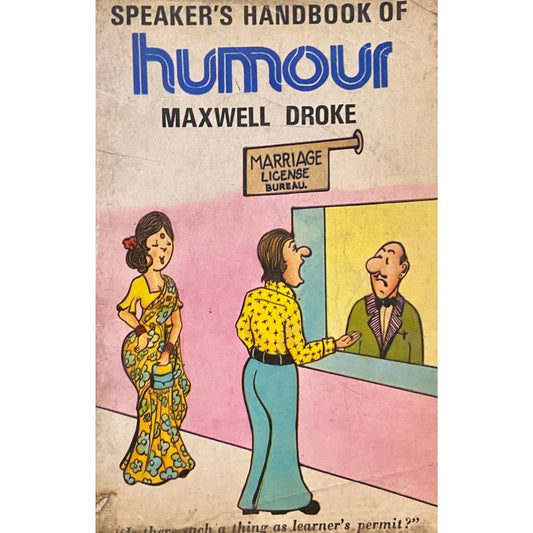 Speakers Handbook of Humour by Maxwell Droke