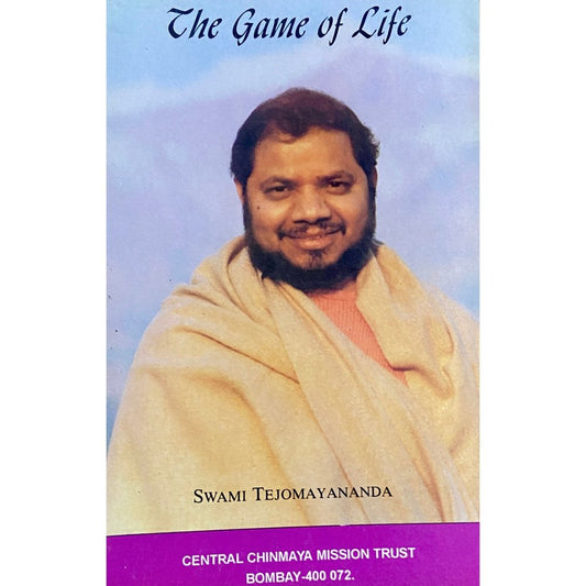 The Game of Life by Swami Tejomayananda