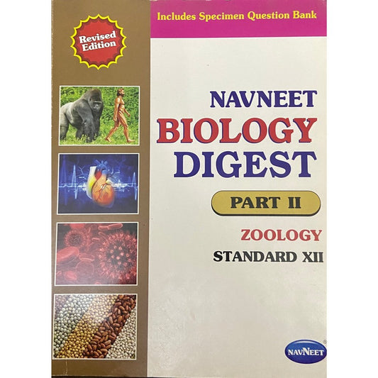 Navneet Biology Digest Part II Zoology Std XII D