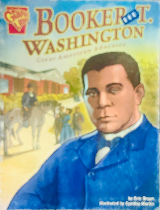 Booker Washington - Great American Educator