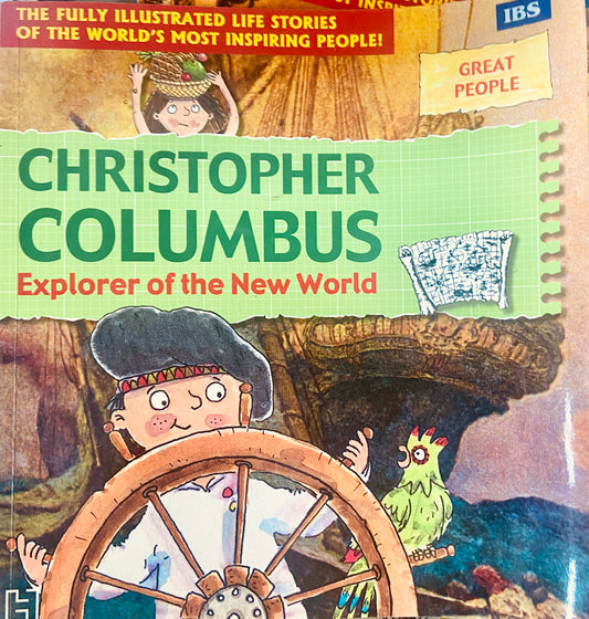 Christopher Columbus Explorer of the New World - Great People Series