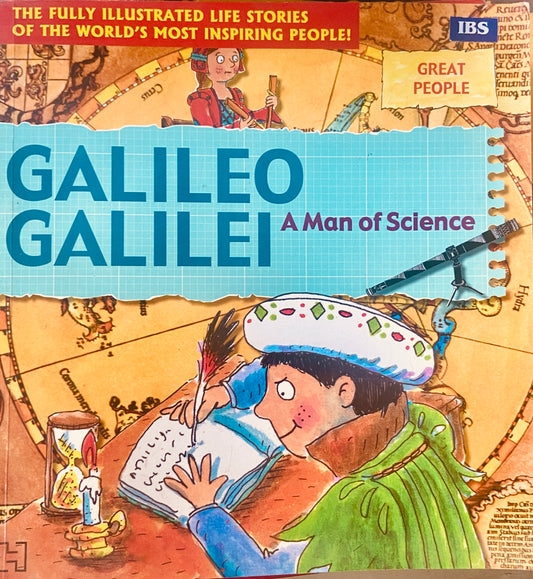 Galileo Galilei - A Man of Science - Great People Series