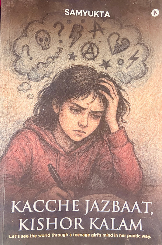 Kacche Jazbaat Kishor Kalam by Samyukta