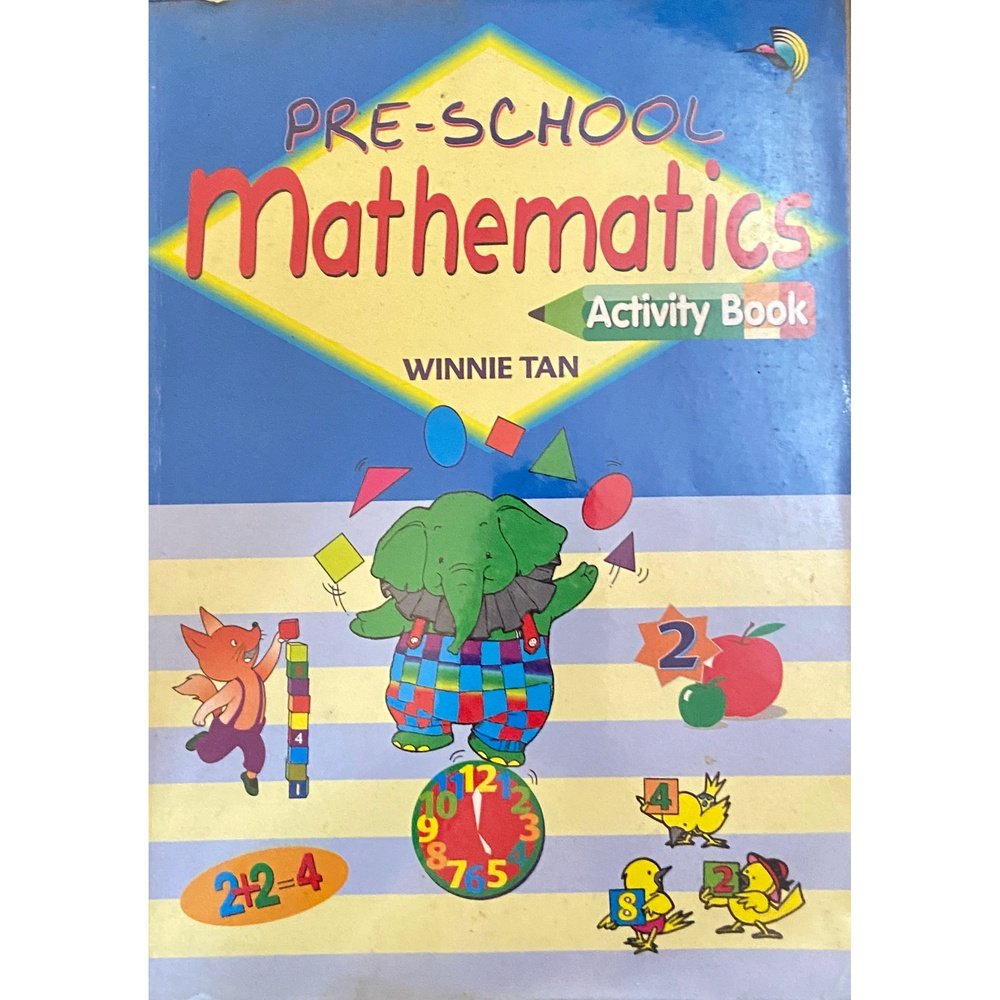 Pre School Mathematics Activity Book by Winnie Tan