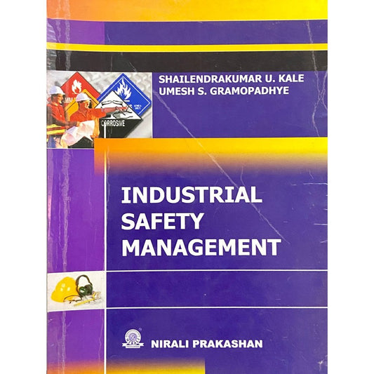 Industrial Safety Management by Shailedrakumar Kale