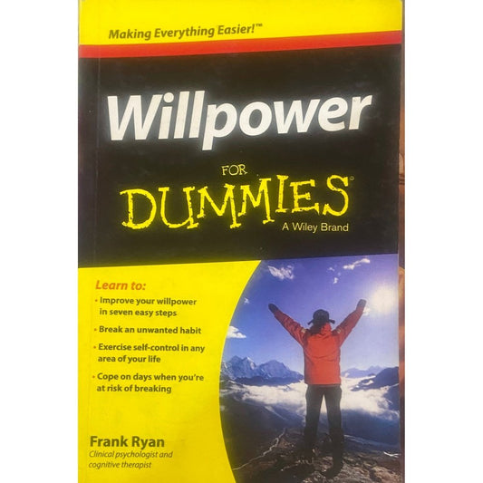Willpower for Dummies by Frank Ryan