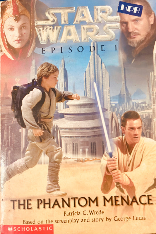 Star Wars Episode I  - The Phantom Menace by Patricia C Wrede