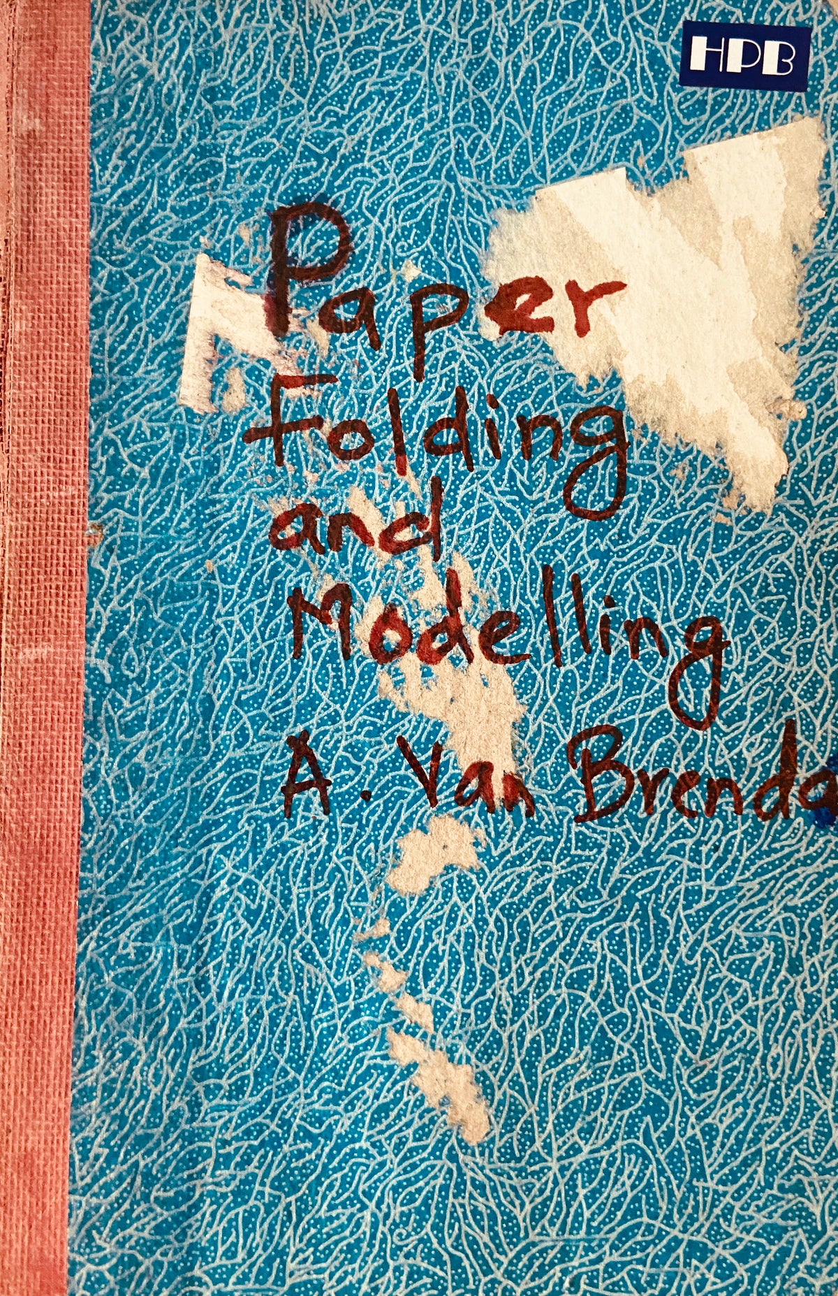 Paper Folding and Modelling by A Van Brenda