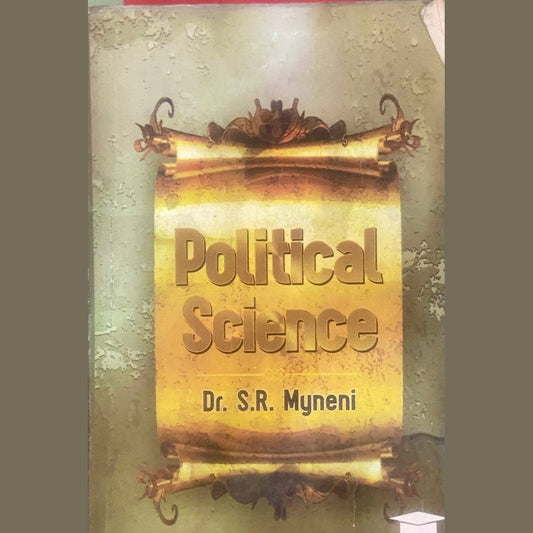 Political Science by S R Myneni