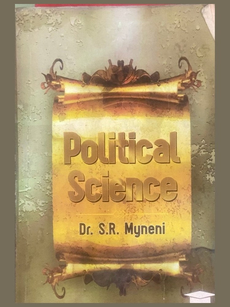 Political Science by S R Myneni