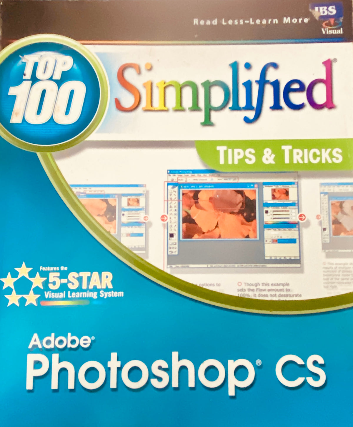 Top 100 Simplified Tips and Tricks - Adobe Photoshop CS (D)