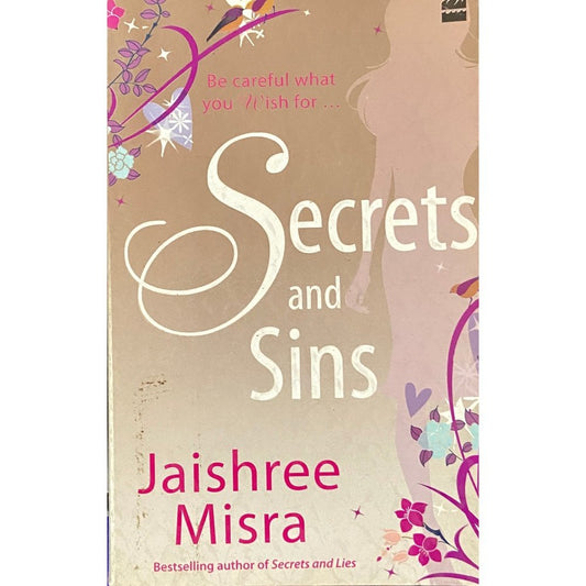Secrets and Sins by Jaishree Misra
