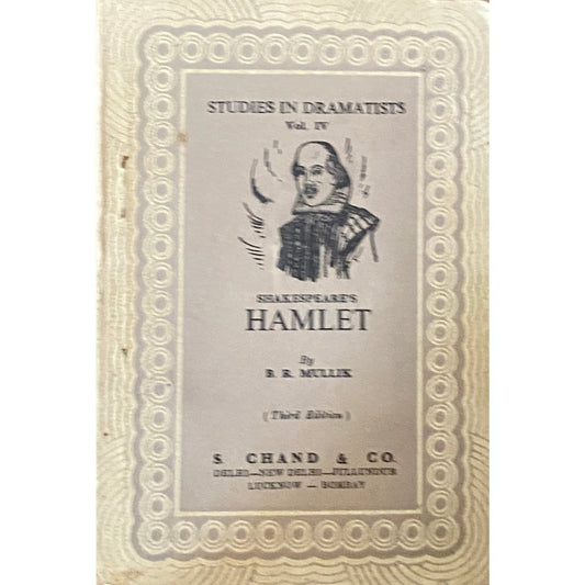 Studies in Dramatists Shakespeare's Hamlet by B R Mullik