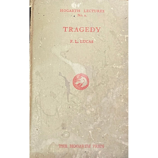 Tragedy by F L Lucas 1946