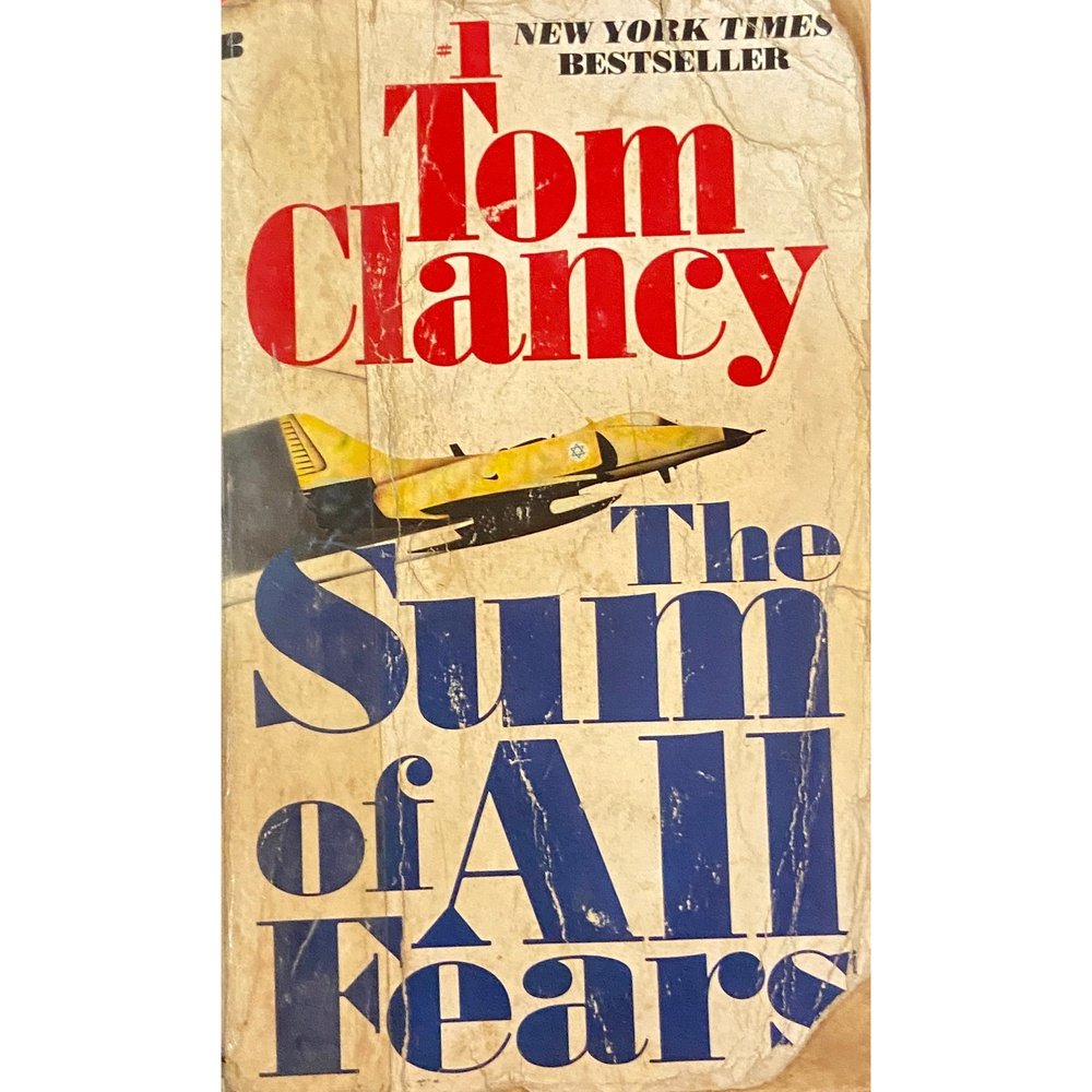 The Sum of All Fears by Tom Clancy