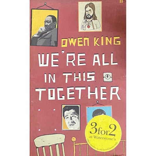 We'Re All in This Together by Owen King
