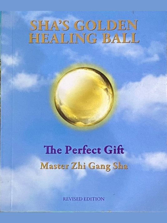 SHA'S Golden Healing Ball by Master Zhi Gang Sha (P)