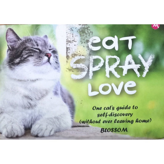 Eat Spray Love