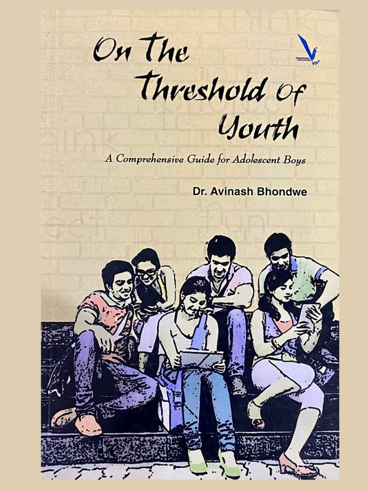 On The Threashold of Youth by Dr Avinash Bhondwe