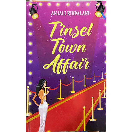 Tinsel Town Affair by Anjali Kirpalani