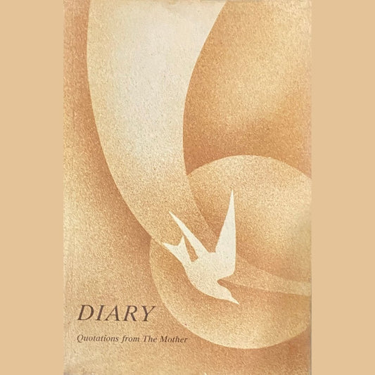 Diary Quotations from the Mother