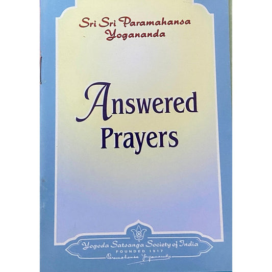 Answered Prayers by Sri Sri Paramahansa Yogananda (P)