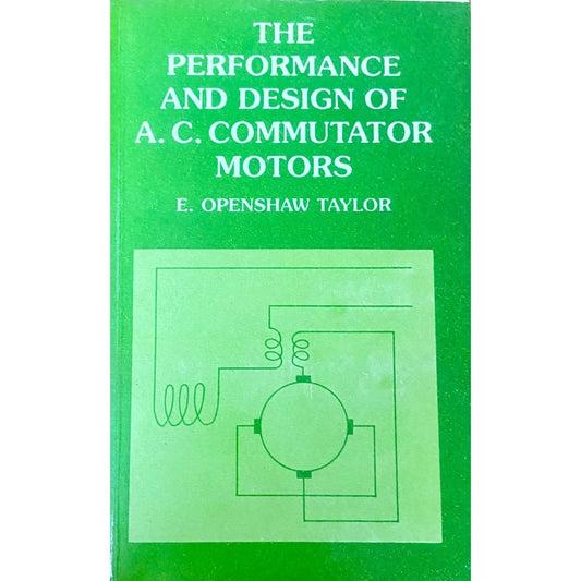 The Performance And Design of A C Commutator by E Openshaw Taylor