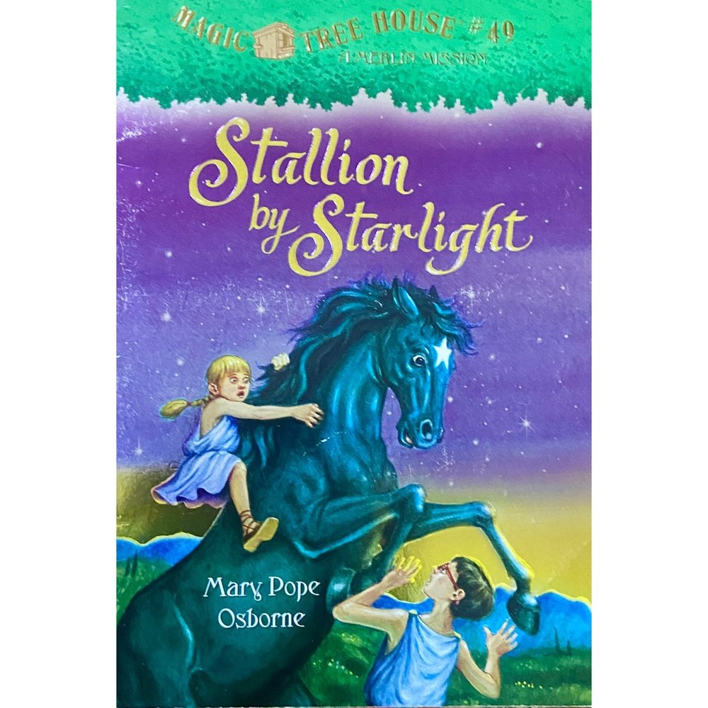 Stallion by Starlight by Mary Pope Osborne (Magic Tree House)
