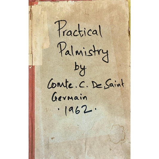 Practical Palmistry by Comte C De Saint Germain (1962)