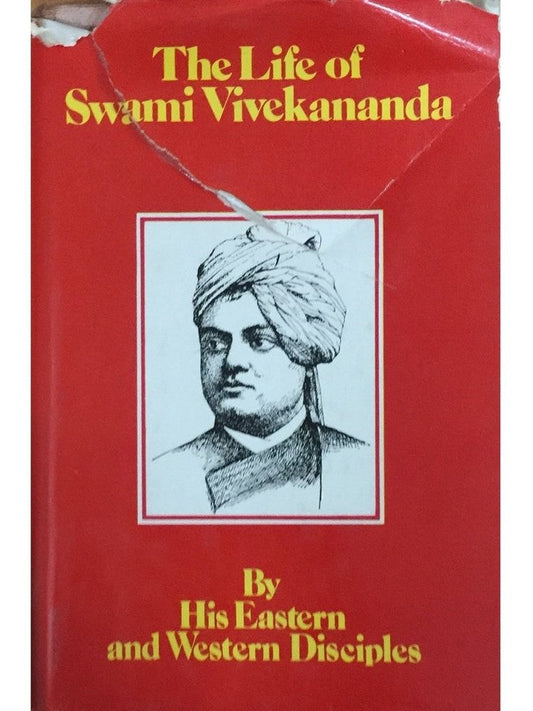 The Life of Swami Vivekananda by his Eastern and Western Disciples