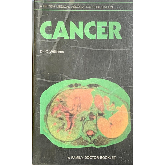 Cancer by Dr C Williams
