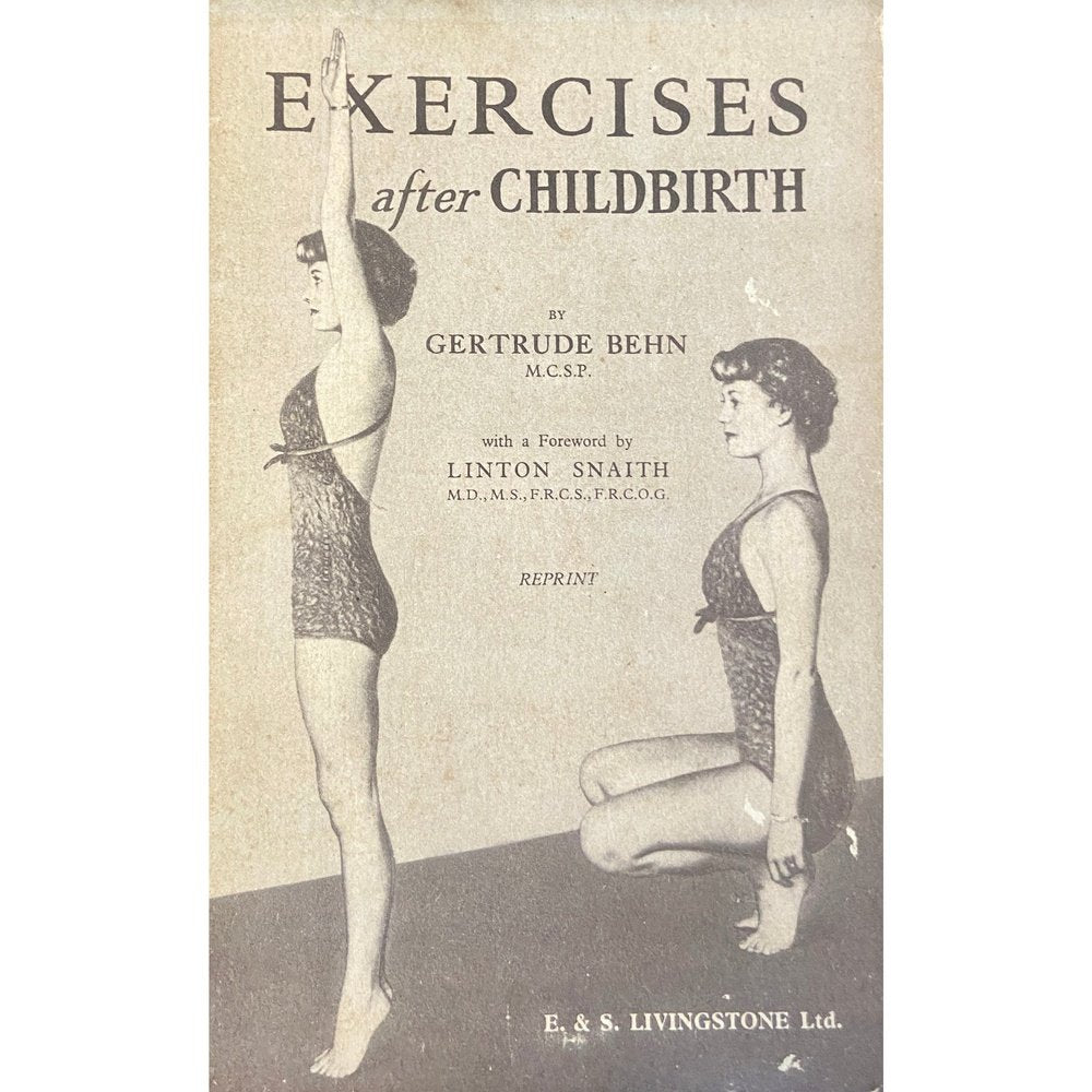 Exercises after Childbirth by Gertrude Behn
