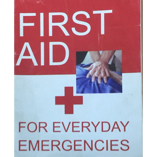 First Aid for Everyday Emergency