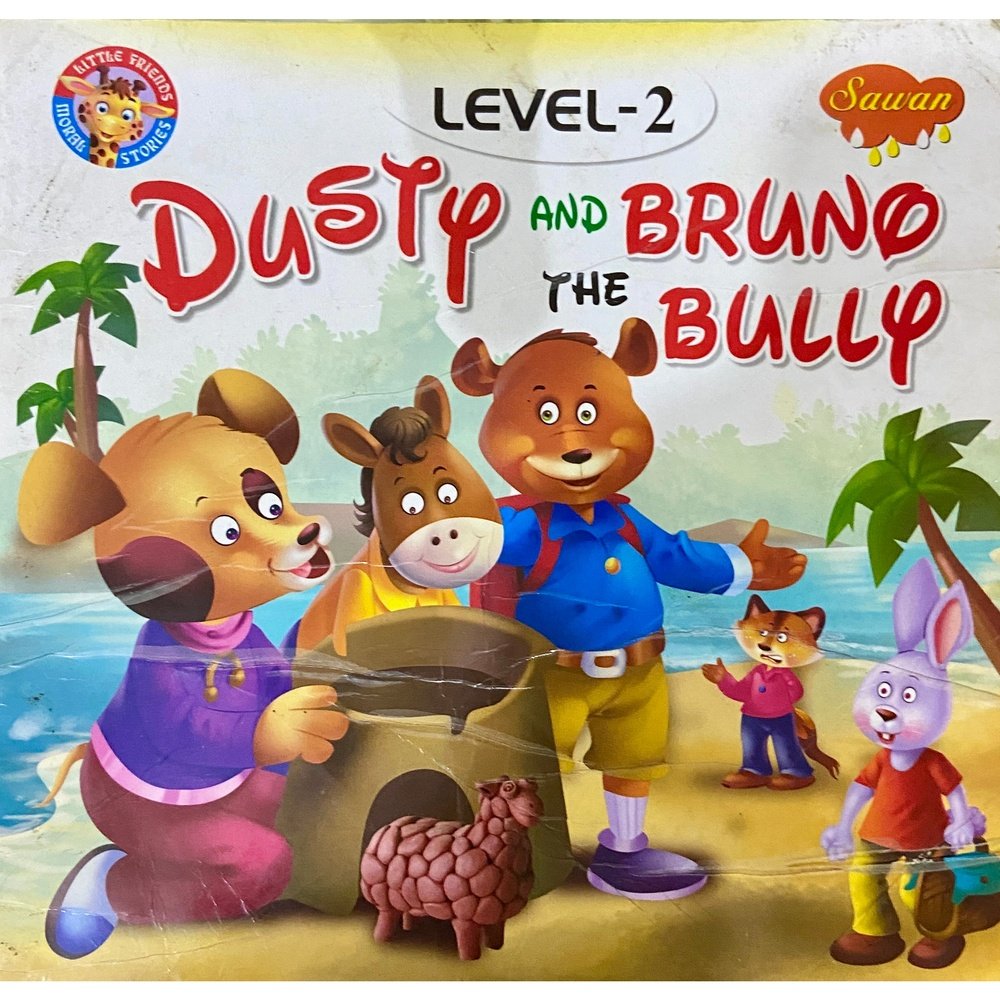 Dusty and Bruno The Bully  (D)