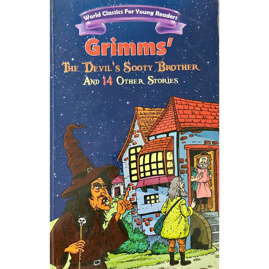 Grimms The Devil's Sooty Brother and 14 Other Stories
