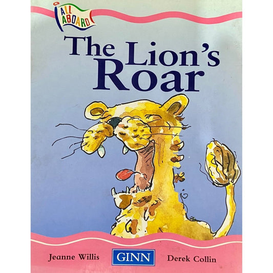 The Lion's Roar by Jeanne Willis