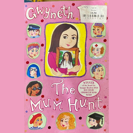 The Mum Hunt by Gwyneth Rees