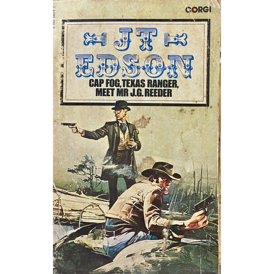 Cap Fog, Texas Ranger, Meet Mr J G Reeder by J T Edson