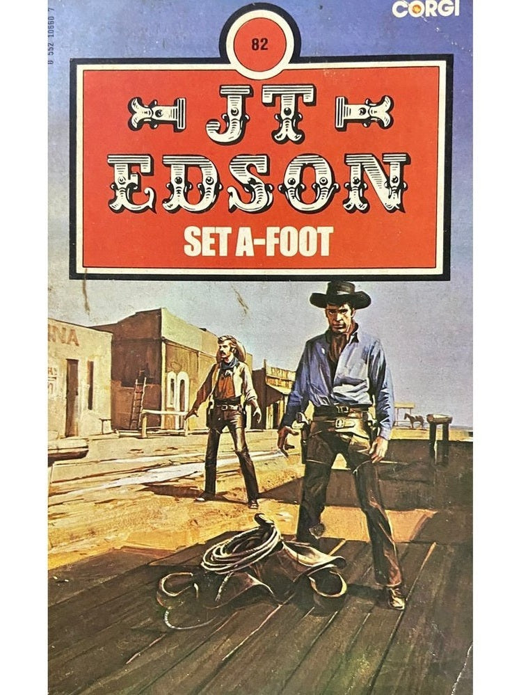 Set A Foot by J T Edson