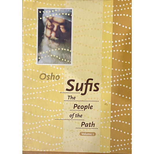 Sufis The People of the Path by Osho
