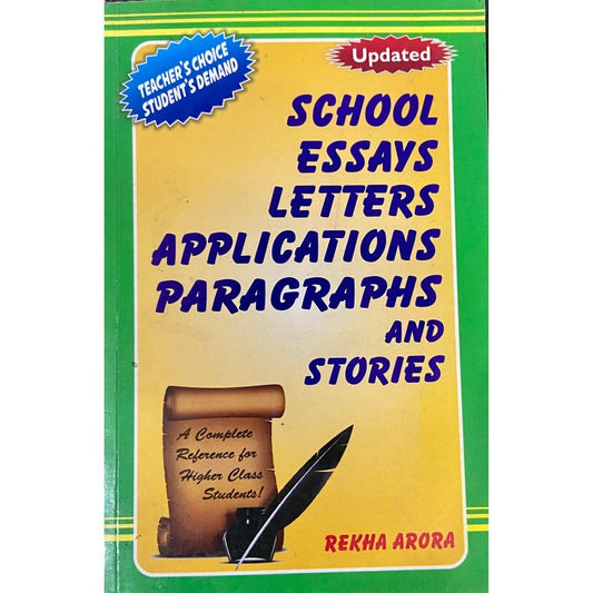 School Essays Letters Applications Paragraphs and Stories by Rekha Arora