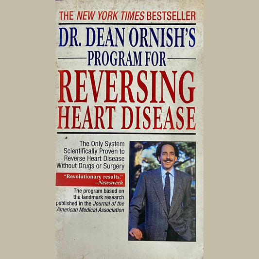 Program for Reversing Heart Disease by Dr Dean Ornish