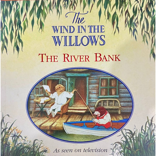 The wind in the Willows - The River Bank (D)