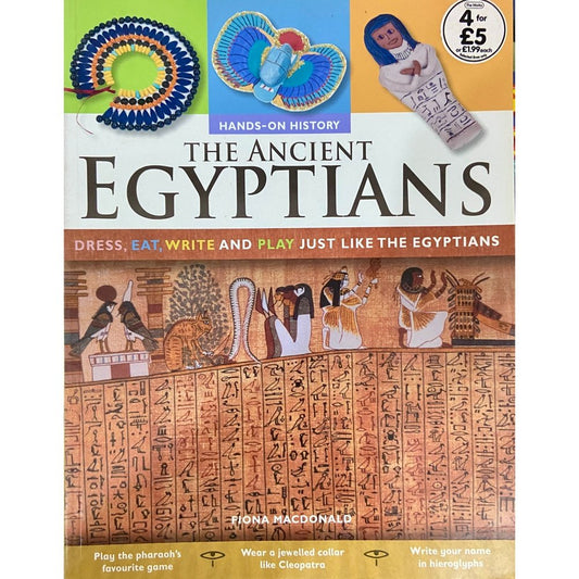 The Ancient Egyptians by Fiona Macdonanld (D)