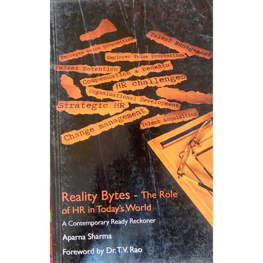 Reality Bytes - The Role of HR in Today's World by Aparna Sharma